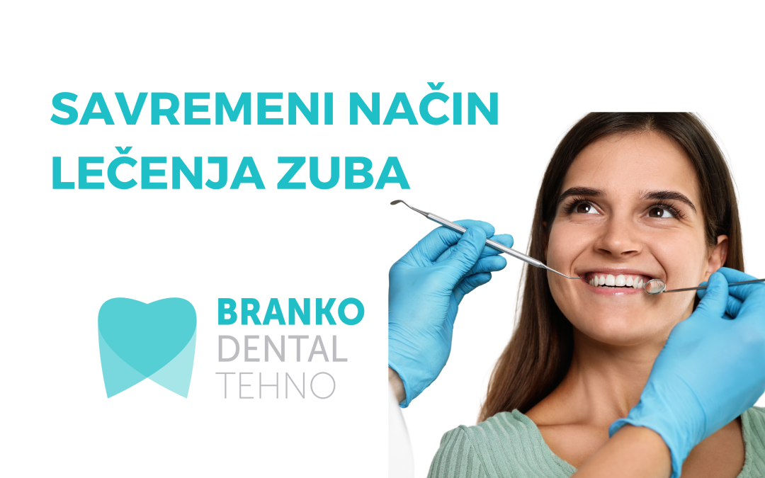 Savremeni način lečenja zuba